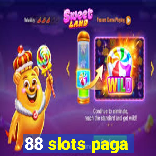 88 slots paga