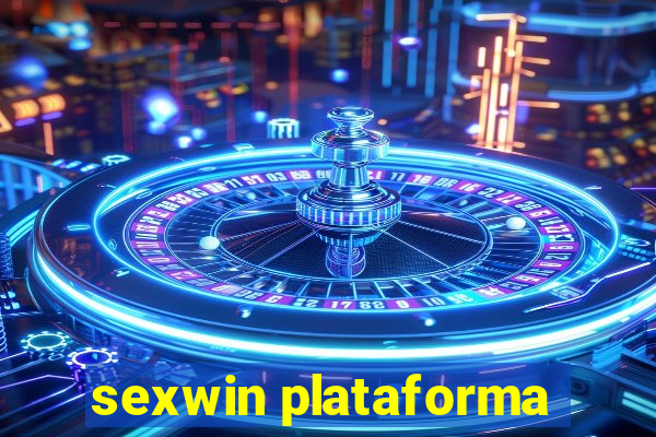 sexwin plataforma