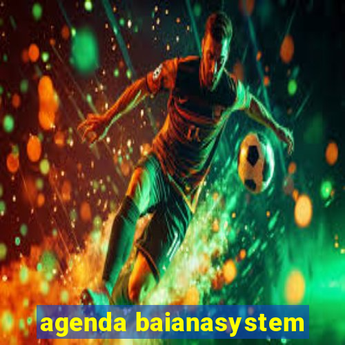 agenda baianasystem