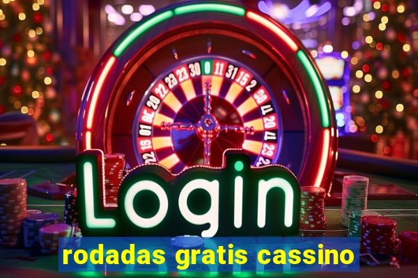 rodadas gratis cassino