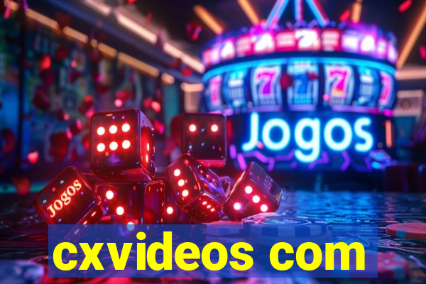 cxvideos com