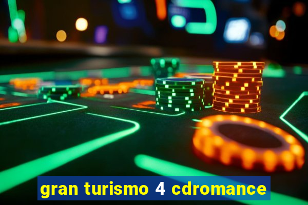 gran turismo 4 cdromance