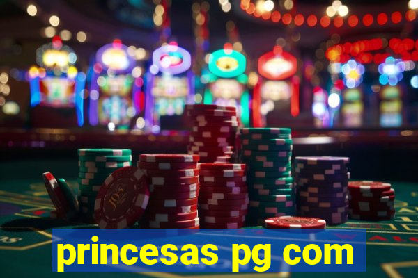 princesas pg com