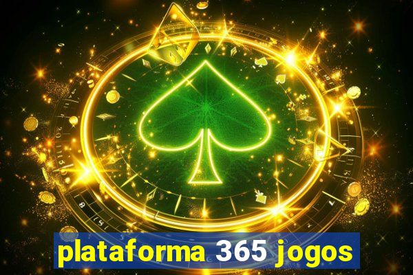 plataforma 365 jogos