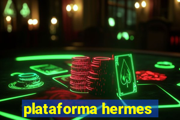 plataforma hermes