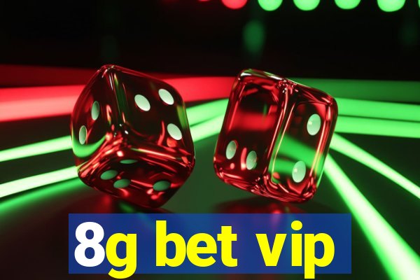 8g bet vip