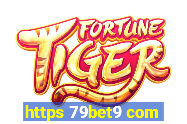 https 79bet9 com