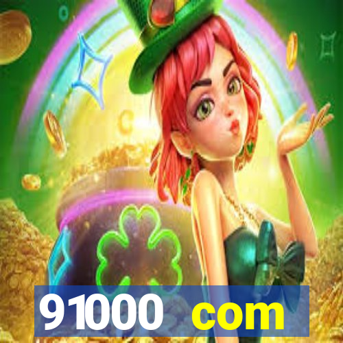 91000 com plataforma de jogos