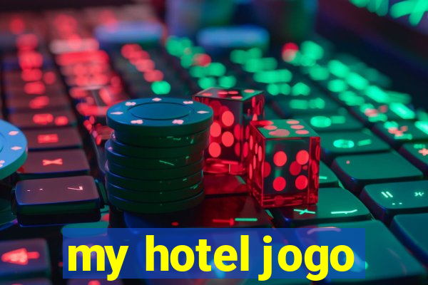 my hotel jogo