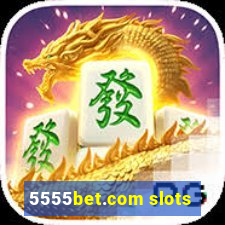 5555bet.com slots