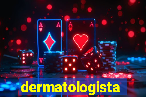 dermatologista quanto ganha