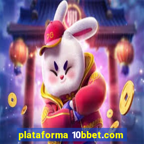 plataforma 10bbet.com