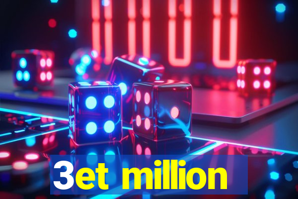 3et million