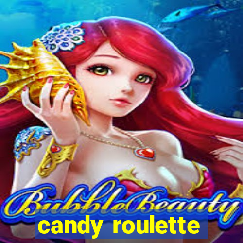 candy roulette