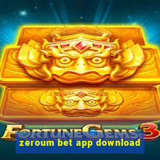 zeroum bet app download