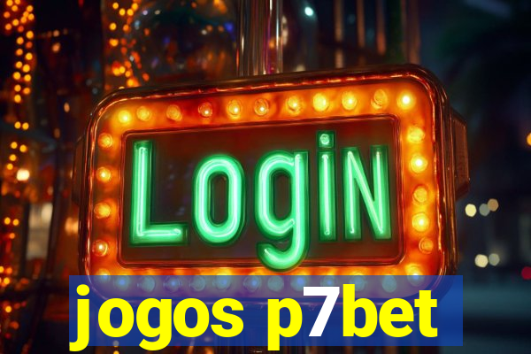 jogos p7bet