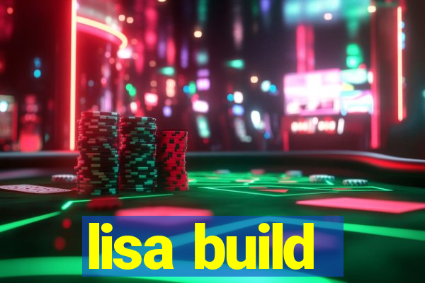 lisa build