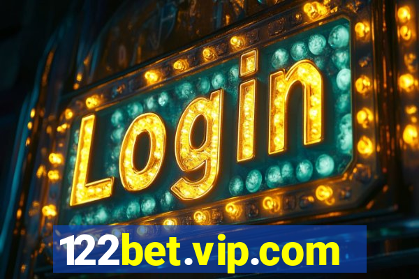 122bet.vip.com