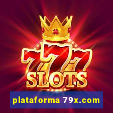 plataforma 79x.com