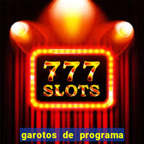 garotos de programa zona leste s茫o paulo