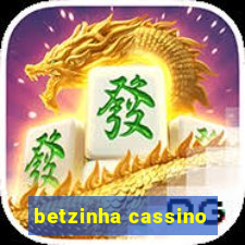 betzinha cassino