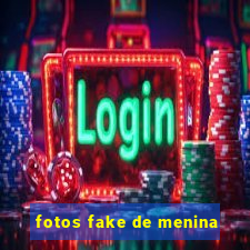 fotos fake de menina