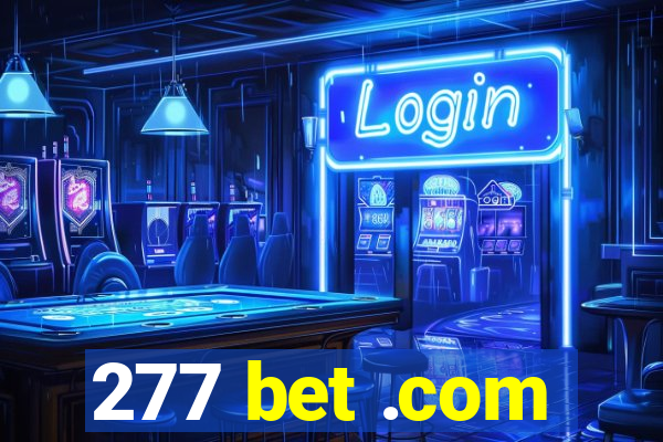 277 bet .com