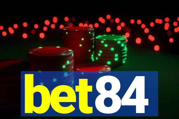 bet84