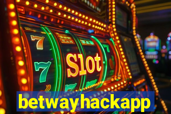 betwayhackapp