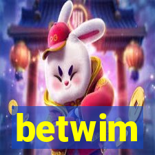 betwim