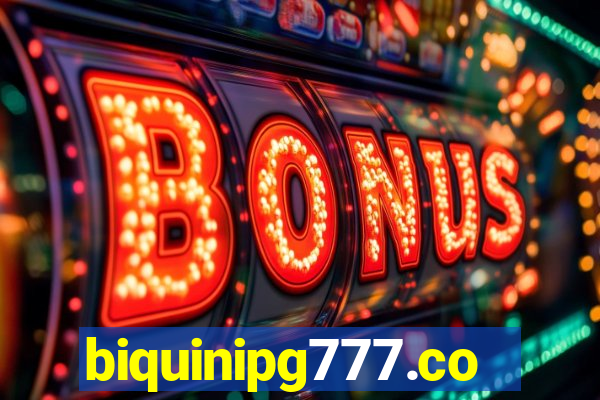 biquinipg777.com