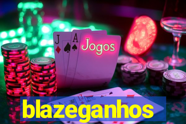 blazeganhos