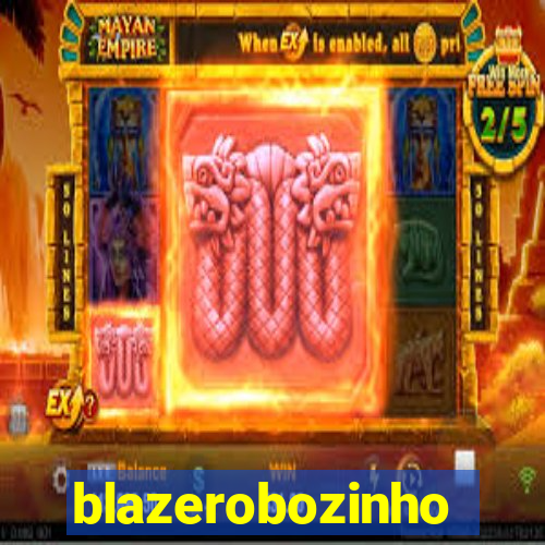 blazerobozinho