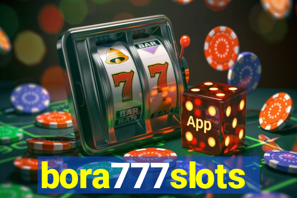 bora777slots