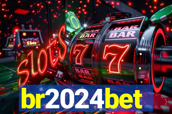 br2024bet