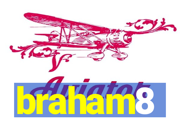 braham8