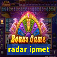 radar ipmet