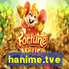 hanime.tve