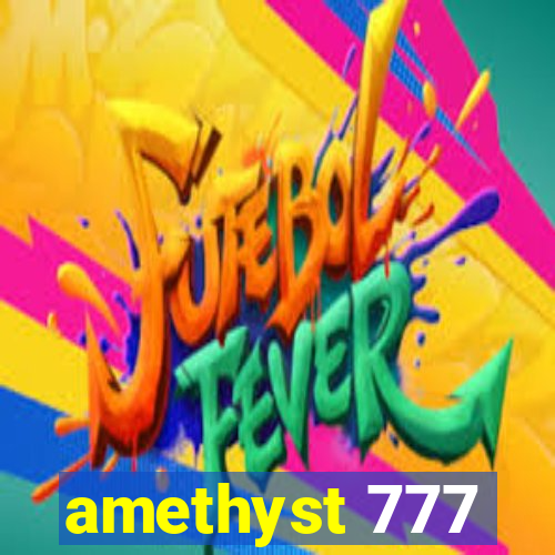 amethyst 777