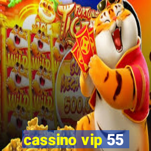 cassino vip 55