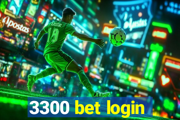 3300 bet login