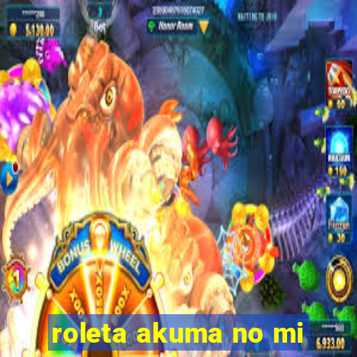 roleta akuma no mi