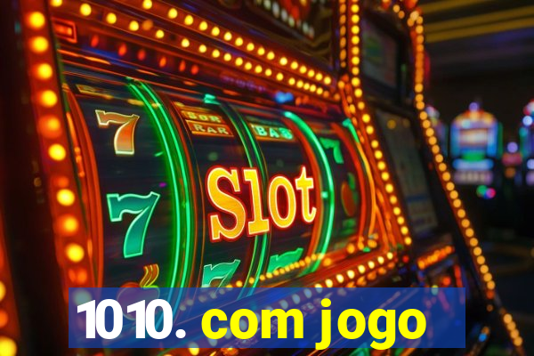 1010. com jogo