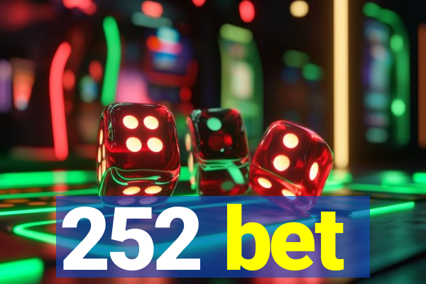 252 bet