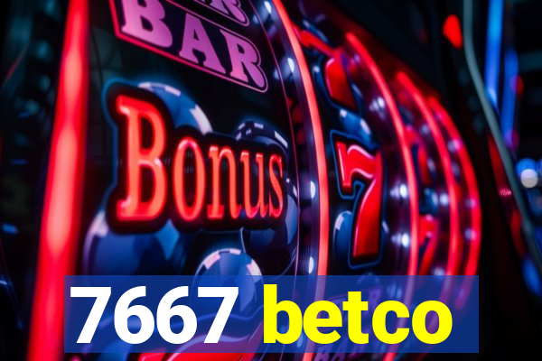 7667 betco