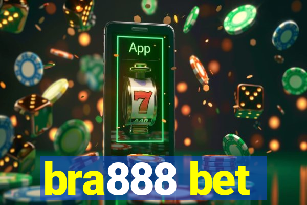 bra888 bet