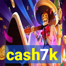 cash7k