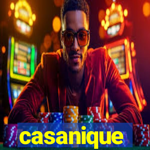 casanique