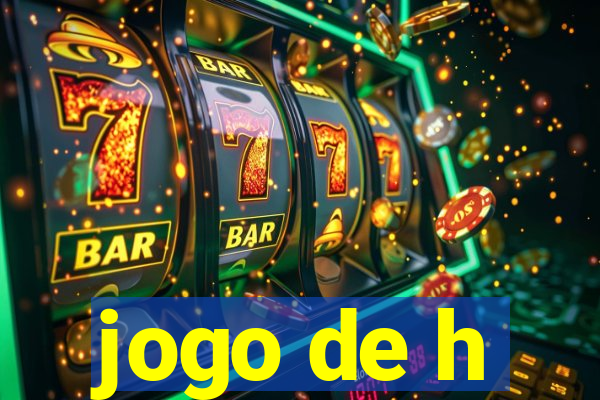 jogo de h