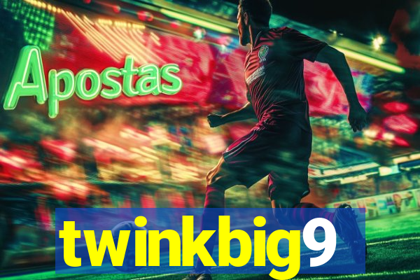 twinkbig9